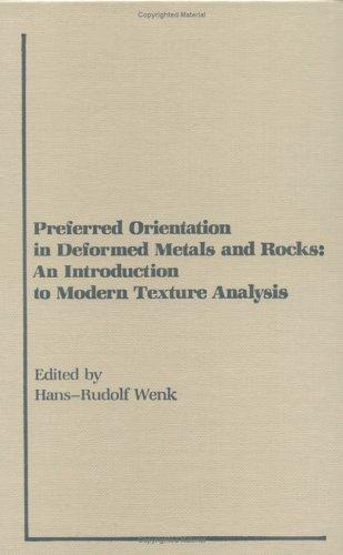 Cover for Preferred Orientation in Deformed Metal and Rocks