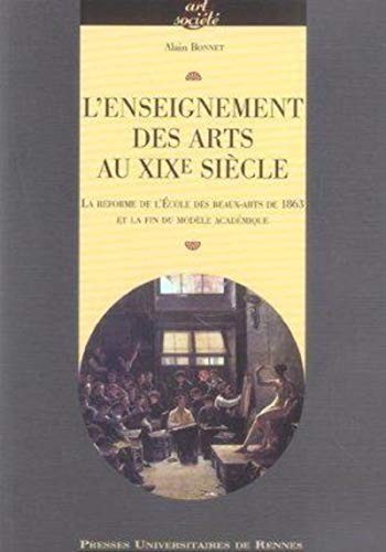 Cover for L' enseignement des arts au XIXe siècle