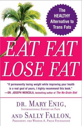 Cover for Eat Fat, Lose Fat