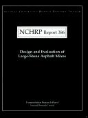 Cover for Design and evaluation of large-stone asphalt mixes
