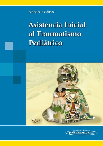 Cover for Asistencia Inicial al traumatismo pediátrico