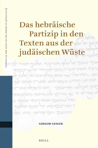 Cover for Das hebraïsche Partizip in den Texten aus der judaïschen Wüste