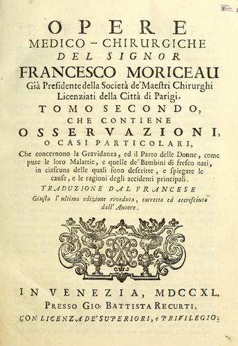 Cover for Opere medico-chirurgiche del Signor Francesco Moriceau ...