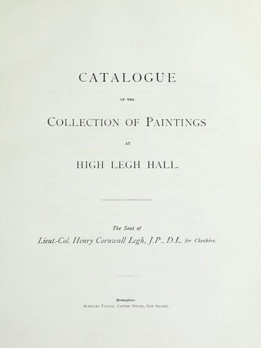 Cover for Catalogue of the collection of paintings at High Legh Hall, the seat of Lieut.-Col. Henry Cornwall Legh, J.P., D.L. for Cheshire