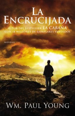 Cover for La Encrucijada Cross Roads Spanish Ed