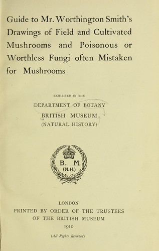 Cover for Guide to Mr. Worthington Smith's drawings of field and cultivated mushrooms and poisonous or worthless fungi often mistaken for mushrooms.