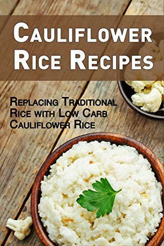 Cover for Cauliflower Rice Recipes