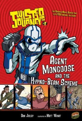 Cover for Agent Mongoose and the HypnoBeam Scheme
            
                Twisted Journeys Paperback