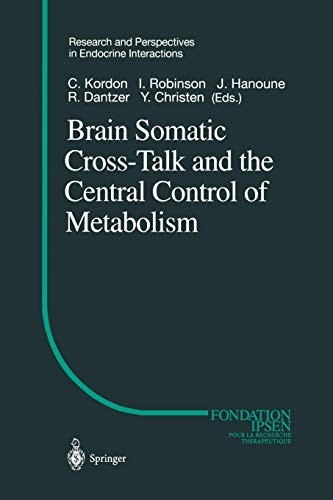 Cover for Brain Somatic Cross-Talk and the Central Control of Metabolism