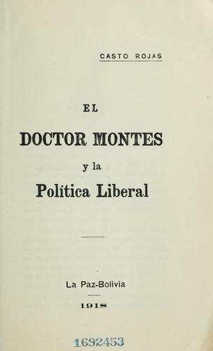Cover for El doctor Montes y la política liberal