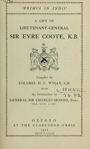 Cover for A life of Lieutenant-General Sir Eyre Coote, K.B..
