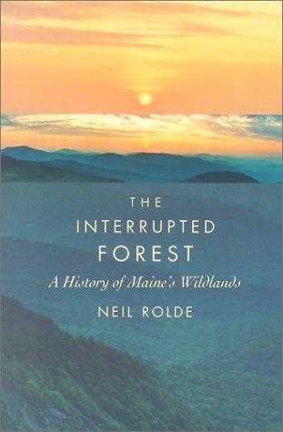 Cover for The interrupted forest