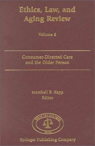 Cover for Ethics, Law, And Aging Review-- Focus On Consumer-Directed