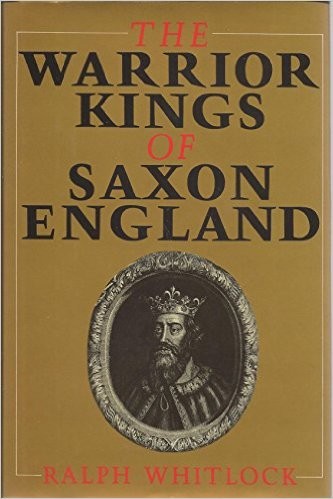 Cover for Warrior Kings of Saxon England