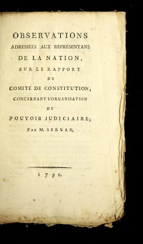 Cover for Observations adresse es aux repre sentans de la nation sur le rapport du Comite  de Constitution, concernant l'organisation du pouvoir judiciaire