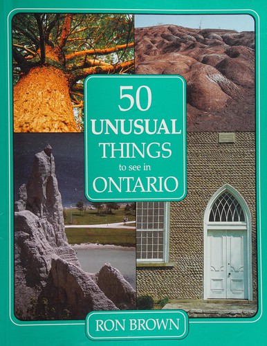 Cover for Fifty unusual things to see in Ontario
