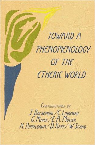 Cover for Toward a Phenomenology of the Etheric World
