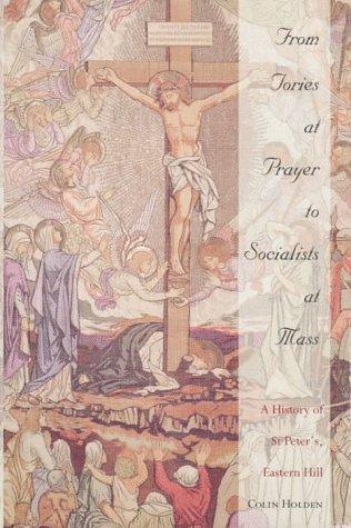Cover for From Tories at Prayer to Socialists at Mass