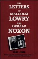 Cover for The letters of Malcolm Lowry and Gerald Noxon, 1940-1952