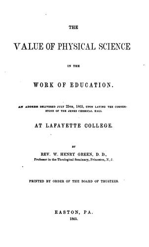 Cover for The Value of Physical Science in the Work of Education: An Address Delivered ...