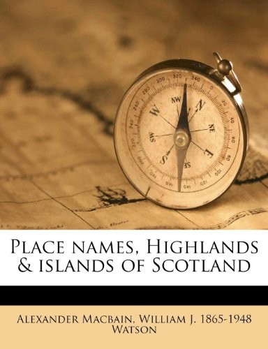 Cover for Place names, Highlands & islands of Scotland