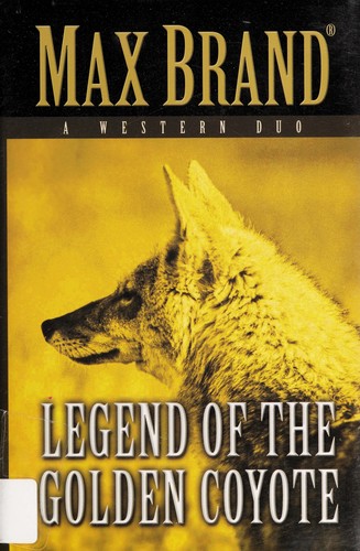 Cover for Legend of the golden coyote