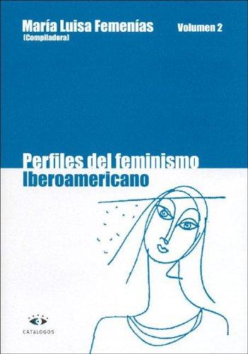 Cover for Perfiles del Feminismo Iberoamericano Vol. 2