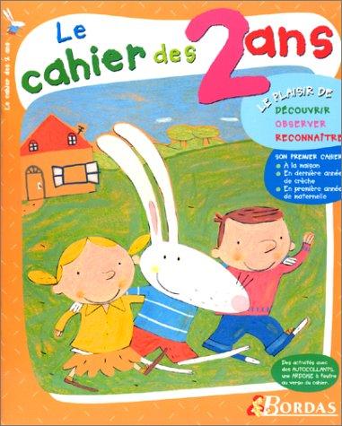 Cover for Le Cahier des 2 ans