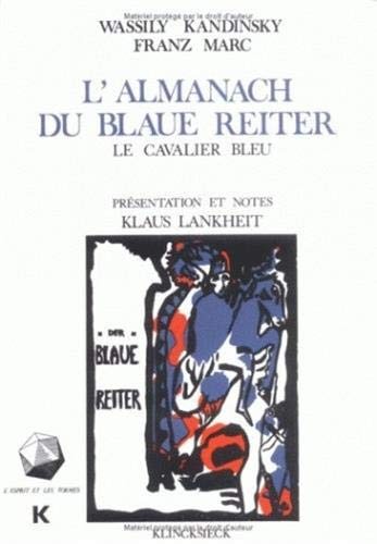 Cover for L'Almanach Du Blaue Reiter: (le Cavalier Bleu) (L'Esprit Et Les Formes) (French Edition)