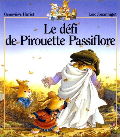 Cover for Le Défi de Pirouette Passiflore