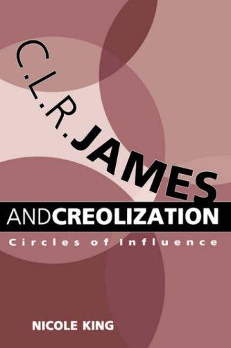 Cover for C. L. R. James and Creolization