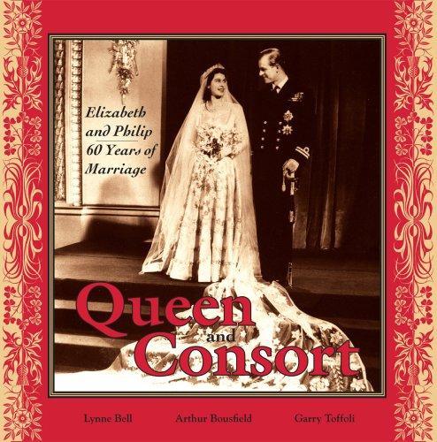 Cover for Queen and Consort: Elizabeth and Phillip