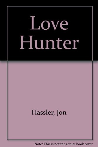 Cover for The love hunter