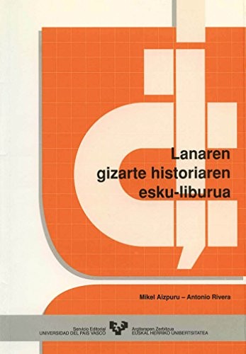 Cover for Lanaren gizarte historiaren esku-liburua