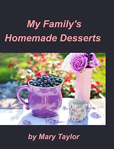 Cover for My Family's Homemade Desserts