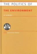 Cover for The politics of the environment
