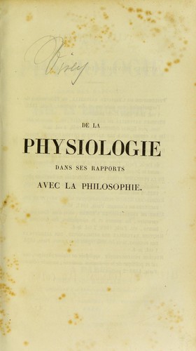Cover for De la physiologie dans ses rapports avec la philosophie