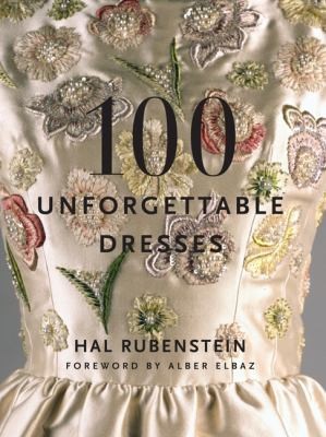 Cover for 100 Unforgettable Dresses
