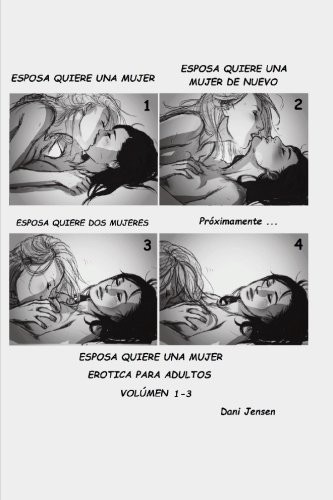 Cover for Esposa Quiere Una Mujer Volumen Uno-Tres