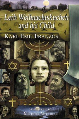 Cover for Leib Weihnachtskuchen and His Child (Studies in Austrian Literature, Culture, and Thought)