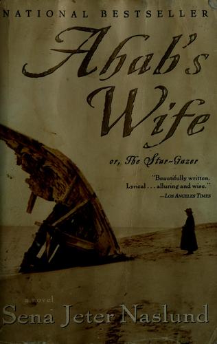 Cover for Ahab's wife, or, The star-gazer