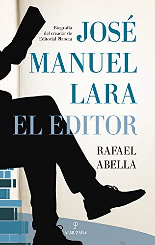 Cover for José Manuel Lara, el editor