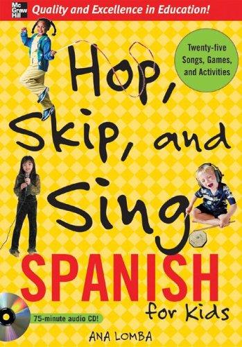Cover for Hop, Skip, and Sing Spanish (Book + Audio CD) (Hop Skip & Sing)