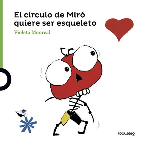 Cover for El círculo de Miró quiere ser esqueleto
