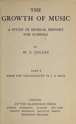 Cover for The growth of music; a study in musical history for schools