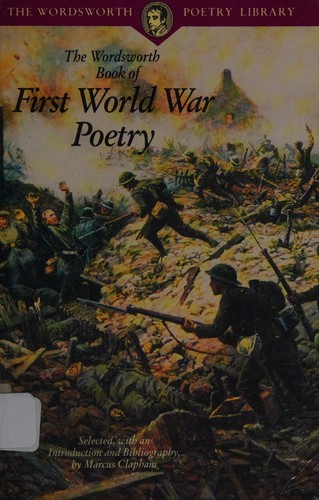 Cover for The Wordsworth book of First World War poetry.