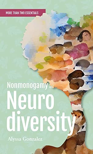 Cover for Nonmonogamy and Neurodiversity