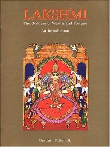 Cover for Lakshmi, the goddess of wealth and fortune