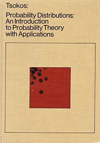Cover for Probability distributions: an introduction to probability theory with applications