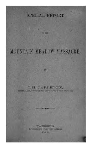 Cover for Special report of the Mountain Meadow massacre.